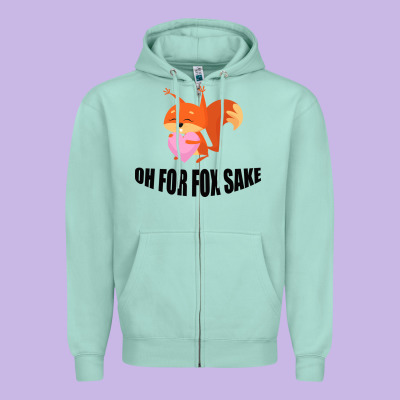 Oh, For Fox Sake Zipper Hoodie Designed By Bettercallsaul