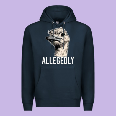 Letterkenny Allegedly Ostrich Funny Premium Hoodie Designed By Artisfamous