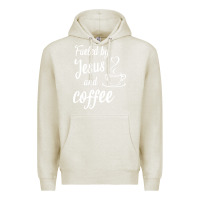 Oatmeal Heather Fueled by jesus and coffee Premium Hoodie - artisFamous