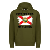 Army Green don't new york my florida t shirt flag Premium Hoodie - artisFamous