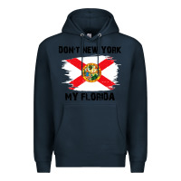 Navy don't new york my florida t shirt flag Premium Hoodie - artisFamous