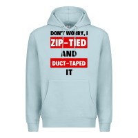 Blue Mist don't worry i zip tied and duct taped it Premium Hoodie - artisFamous