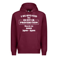 Burgundy i survived denver prohibition 2020 Premium Hoodie - artisFamous