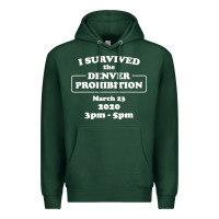 Sports Green i survived denver prohibition 2020 Premium Hoodie - artisFamous