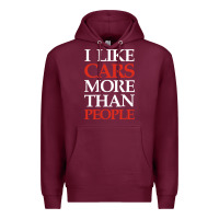 Burgundy I LIKE CARS MORE THAN PEOPLE Premium Hoodie - artisFamous