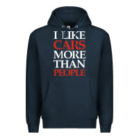 Navy I LIKE CARS MORE THAN PEOPLE Premium Hoodie - artisFamous