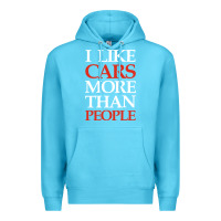Ocean Blue I LIKE CARS MORE THAN PEOPLE Premium Hoodie - artisFamous