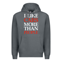 Rock I LIKE CARS MORE THAN PEOPLE Premium Hoodie - artisFamous