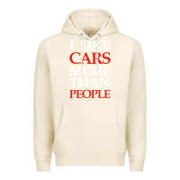 Tofu I LIKE CARS MORE THAN PEOPLE Premium Hoodie - artisFamous