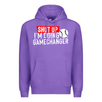 Purple shut up i'm doing game changer baseball Premium Hoodie - artisFamous