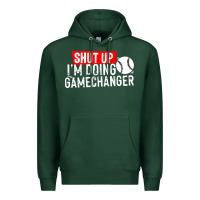 Sports Green shut up i'm doing game changer baseball Premium Hoodie - artisFamous
