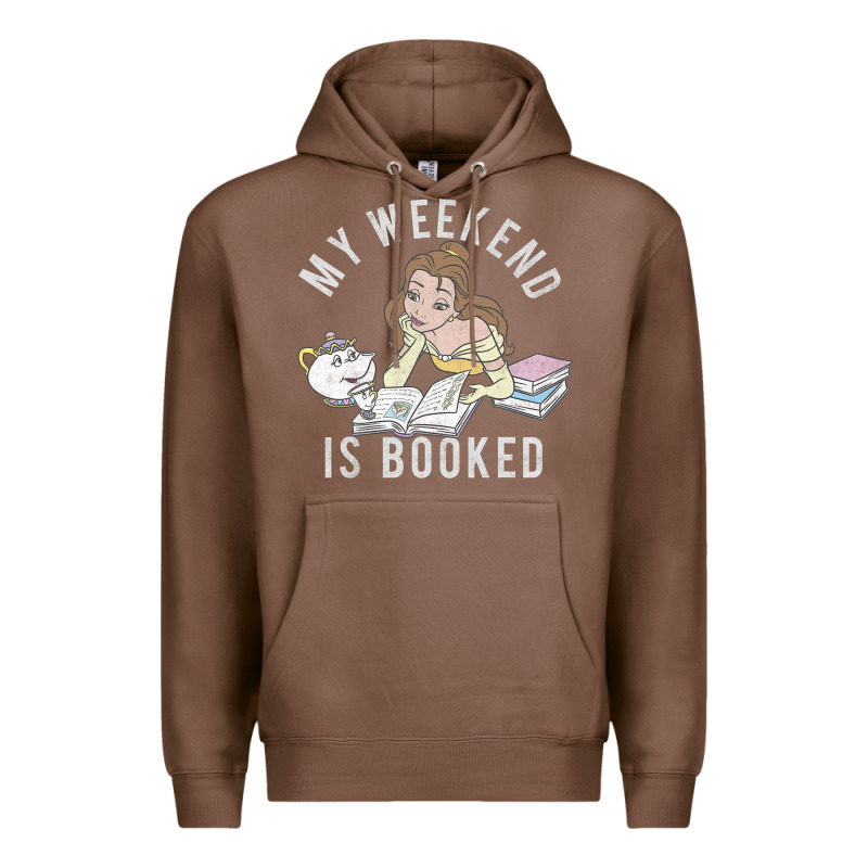 Beauty And The Beast Belle My Weekend Is Booked T Shirt Premium Hoodie by artisFamous | Teevron