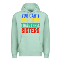 Seafoam you can't scare me i have three sisters funny brother Premium Hoodie - artisFamous