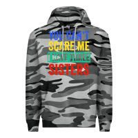 Slate Camo you can't scare me i have three sisters funny brother Premium Hoodie - artisFamous