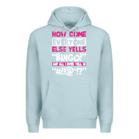 Blue Mist how come everyone else yells bingo funny Premium Hoodie - artisFamous