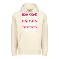 Sandshell how come everyone else yells bingo funny Premium Hoodie - artisFamous