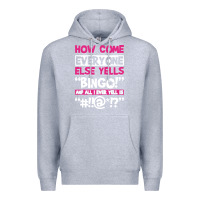 Heather Grey how come everyone else yells bingo funny Premium Hoodie - artisFamous