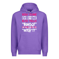 Purple how come everyone else yells bingo funny Premium Hoodie - artisFamous