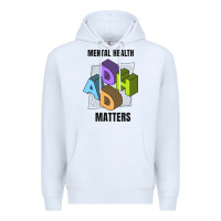White adhd mental health matters Premium Hoodie - artisFamous