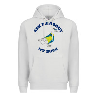 Dove Grey ask me about my duck Premium Hoodie - artisFamous