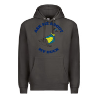 Smoke ask me about my duck Premium Hoodie - artisFamous