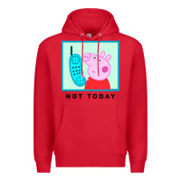 Red peppa pig not today Premium Hoodie - artisFamous
