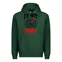 Sports Green i'd hit that darts Premium Hoodie - artisFamous