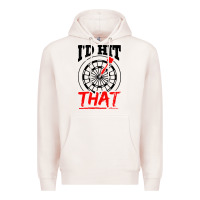Pale Pink i'd hit that darts Premium Hoodie - artisFamous