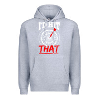 Heather Grey i'd hit that darts Premium Hoodie - artisFamous