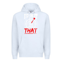 White i'd hit that darts Premium Hoodie - artisFamous
