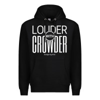 Black louder with crowder Premium Hoodie - artisFamous