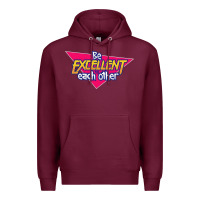 Burgundy be excellent to each other Premium Hoodie - artisFamous