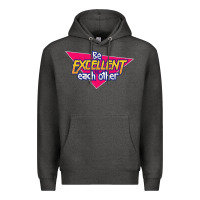 Charcoal Heather be excellent to each other Premium Hoodie - artisFamous