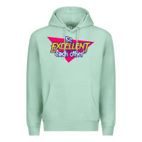 Seafoam be excellent to each other Premium Hoodie - artisFamous
