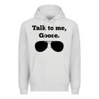 Dove Grey talk to me goose sunglasses funny Premium Hoodie - artisFamous