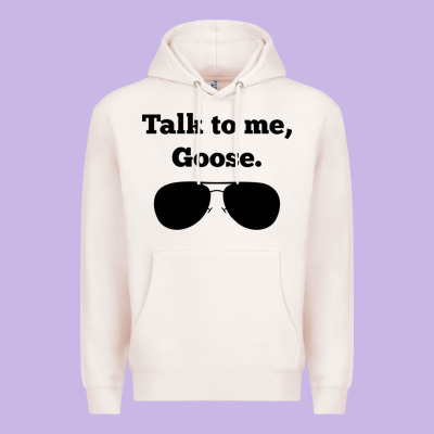 Talk To Me Goose Sunglasses Funny Premium Hoodie Designed By Artisfamous