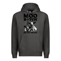 Charcoal Heather Moo bitch get out the hay Premium Hoodie - artisFamous