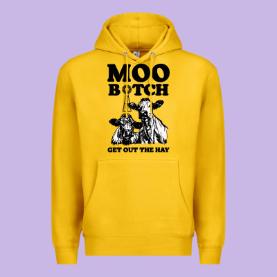 Moo Bitch Get Out The Hay Premium Hoodie Designed By Artisfamous