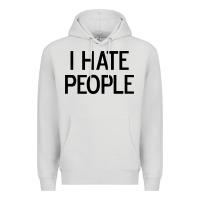 Dove Grey i hate people Premium Hoodie - artisFamous