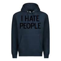 Navy i hate people Premium Hoodie - artisFamous