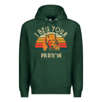 Sports Green vintage i beg your parton Premium Hoodie - artisFamous