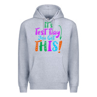 Heather Grey it's test day you got this Premium Hoodie - artisFamous