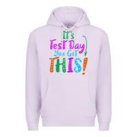 Lilac it's test day you got this Premium Hoodie - artisFamous