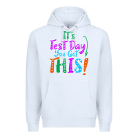 White it's test day you got this Premium Hoodie - artisFamous