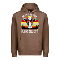 Chestnut vintage not my pasture not my bull cow Premium Hoodie - artisFamous