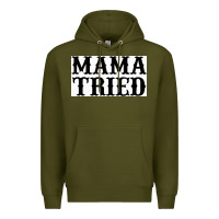Army Green Mama Tried Premium Hoodie - artisFamous