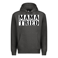 Charcoal Heather Mama Tried Premium Hoodie - artisFamous