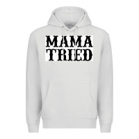 Dove Grey Mama Tried Premium Hoodie - artisFamous
