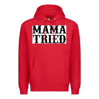 Red Mama Tried Premium Hoodie - artisFamous