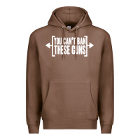 Chestnut you can't ban these guns Premium Hoodie - artisFamous